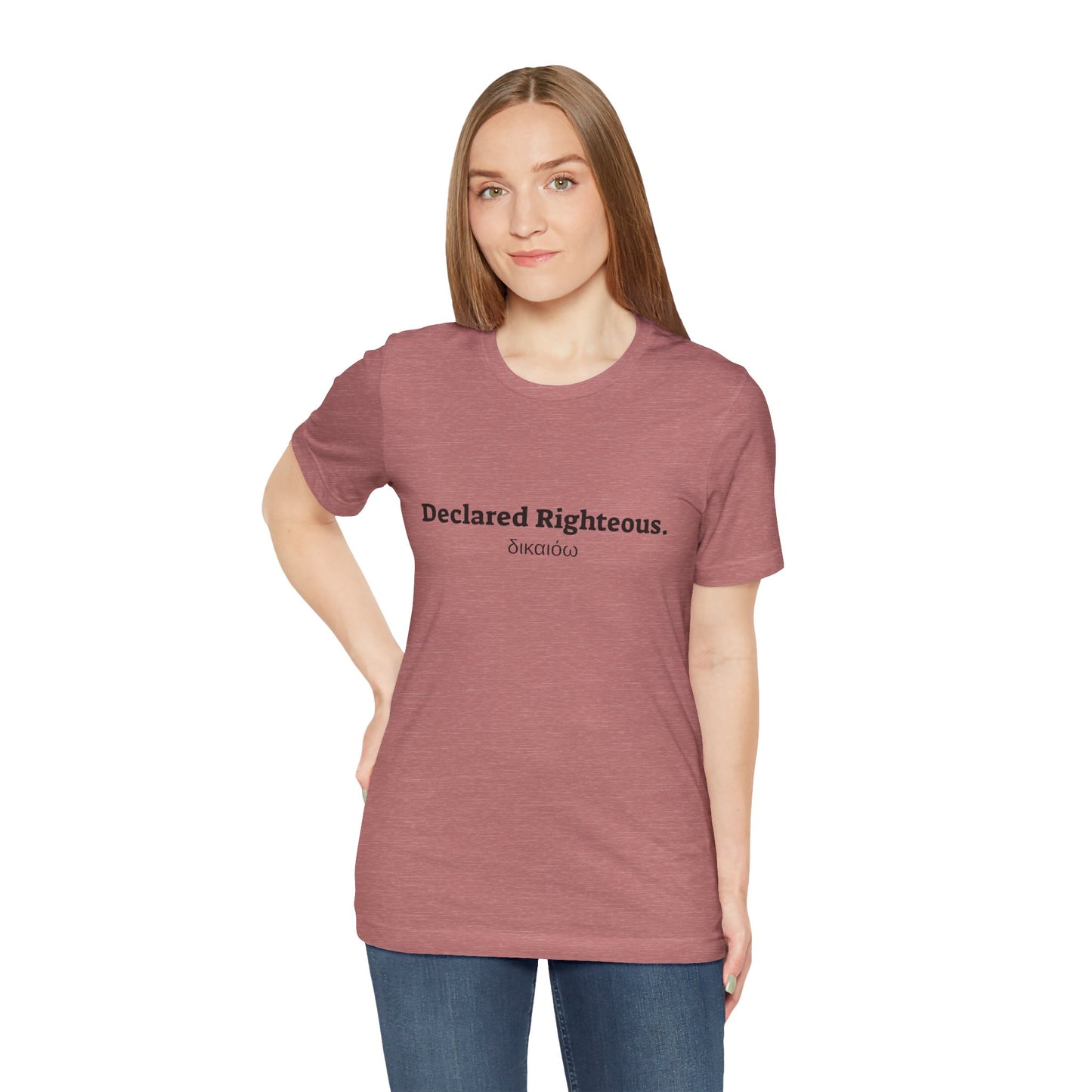 [Kingdom Series] Transcendens Declared Righteous Unisex Jersey Short Sleeve Tee