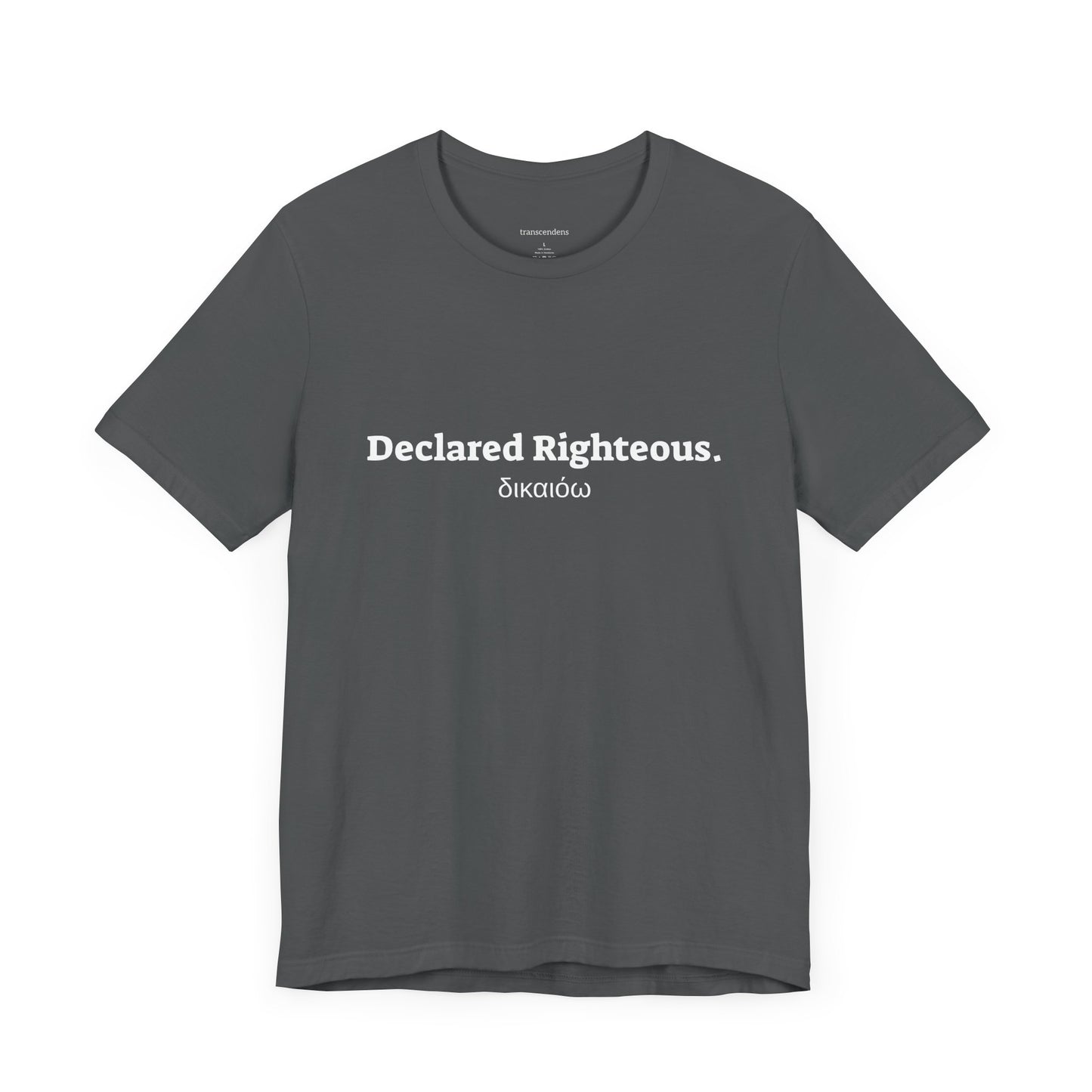 [Kingdom Series] Transcendens Declared Righteous Unisex Jersey Short Sleeve Tee