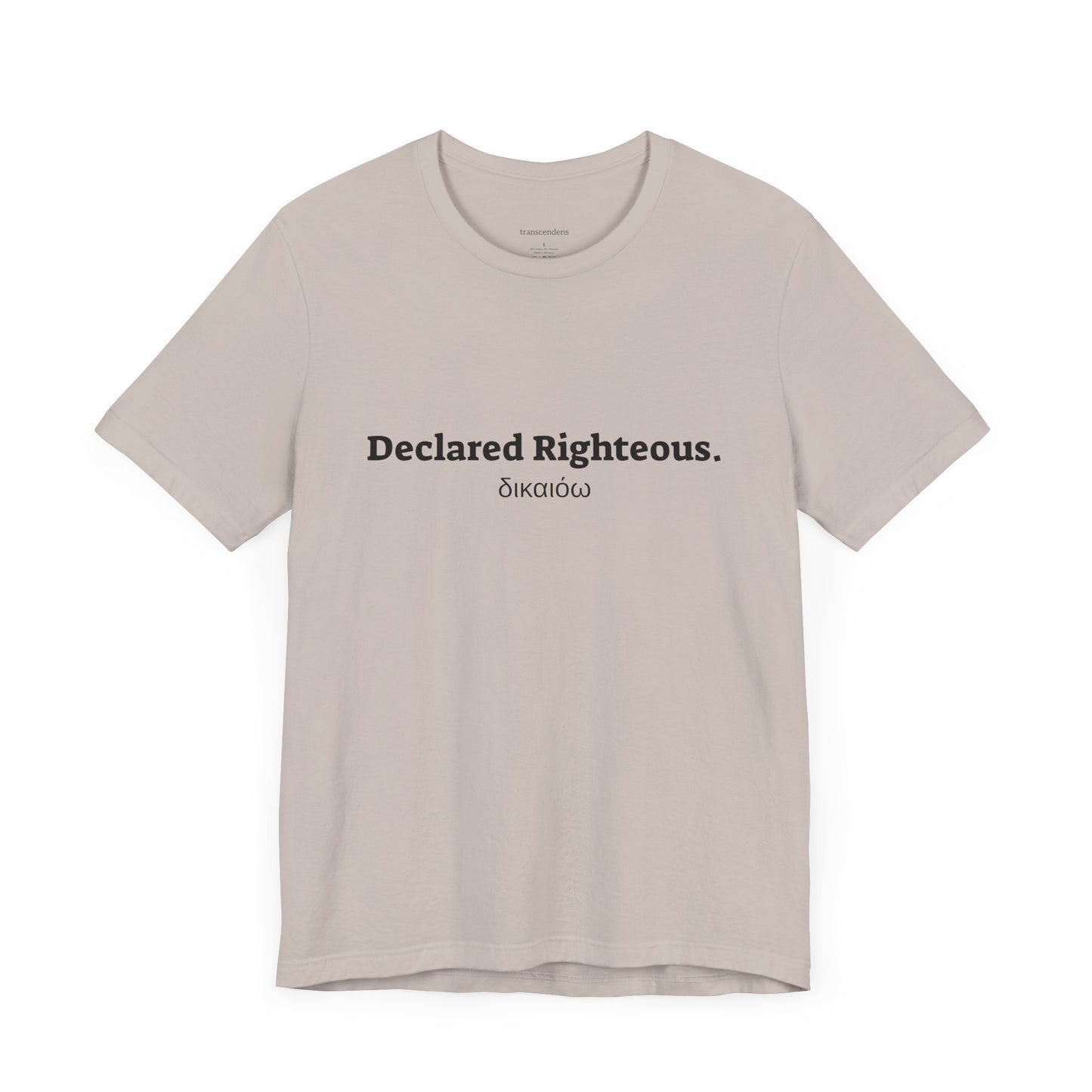 [Kingdom Series] Transcendens Declared Righteous Unisex Jersey Short Sleeve Tee