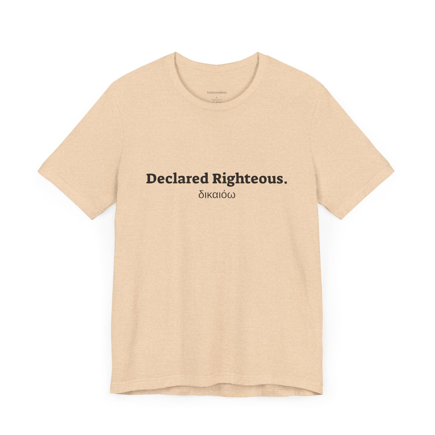 [Kingdom Series] Transcendens Declared Righteous Unisex Jersey Short Sleeve Tee