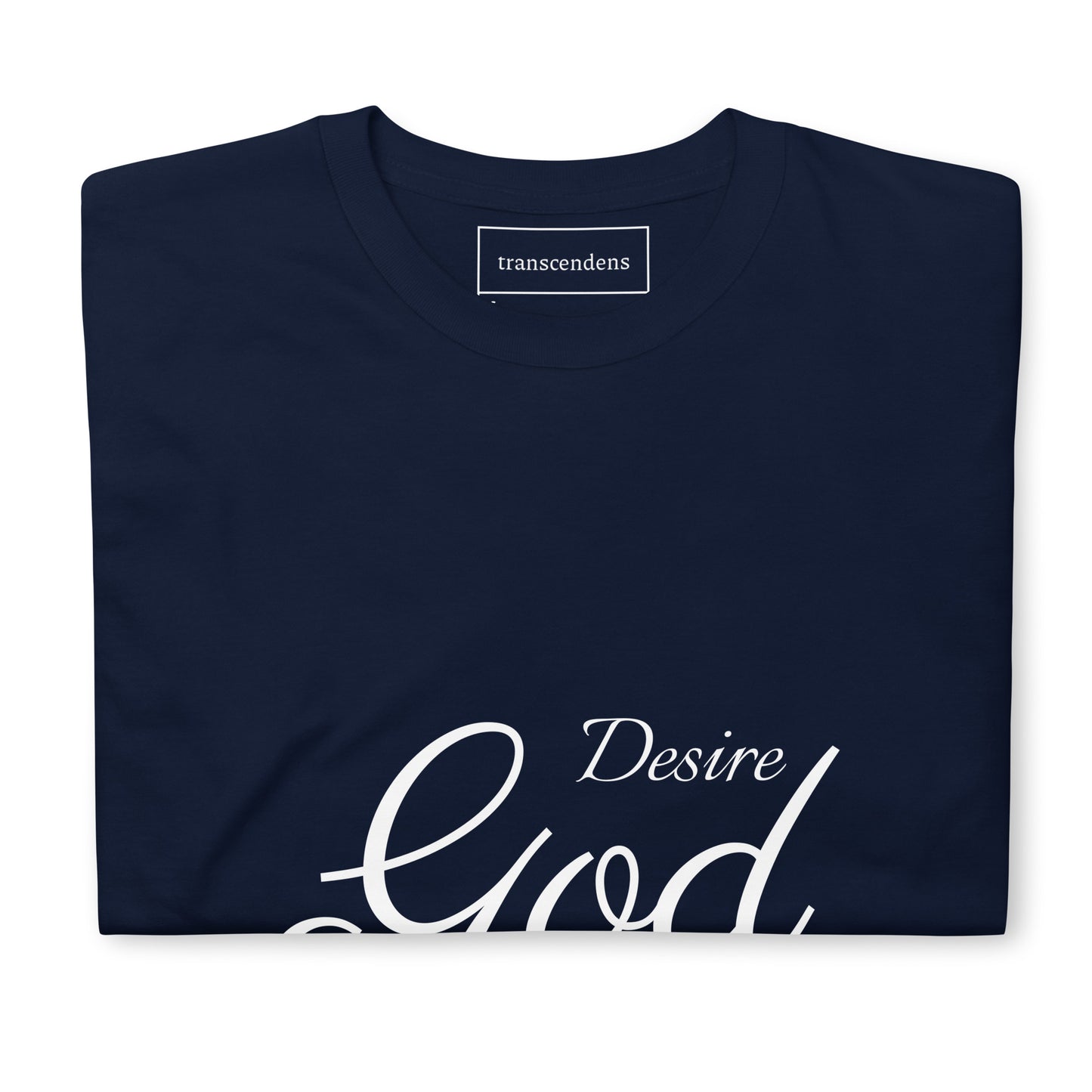 [Kingdom Series] Transcendens Desire God Short-Sleeve Unisex Dark-Coloured T-Shirt